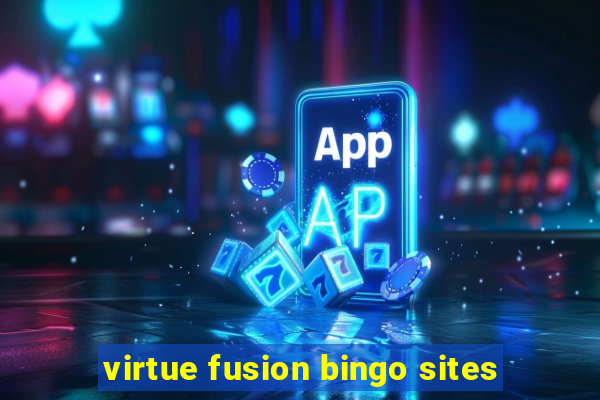 virtue fusion bingo sites